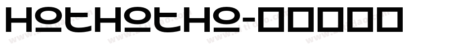Hothotho字体转换