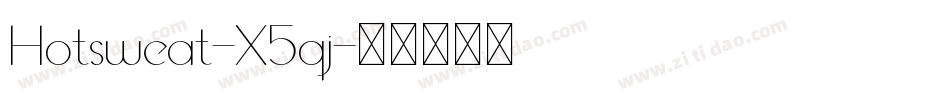 Hotsweat-X5qj字体转换