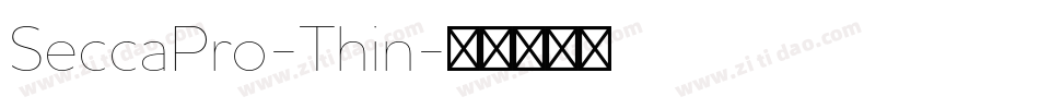 SeccaPro-Thin字体转换