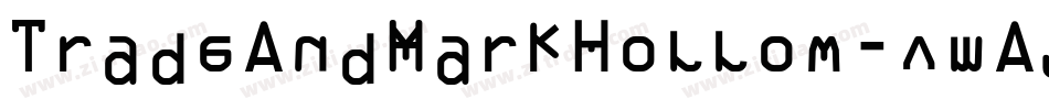 TradeAndMarkHollow-vmAYD字体转换
