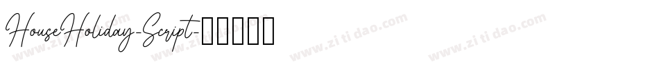 HouseHoliday-Script字体转换