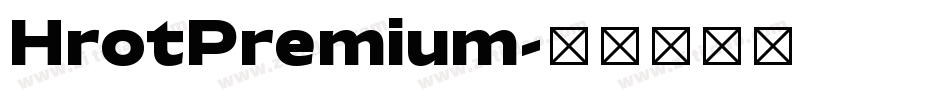 HrotPremium字体转换