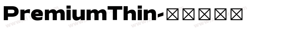 PremiumThin字体转换