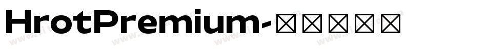 HrotPremium字体转换