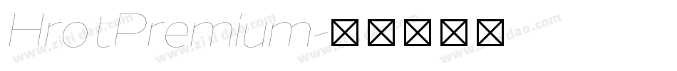HrotPremium字体转换