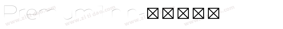 PremiumThin字体转换