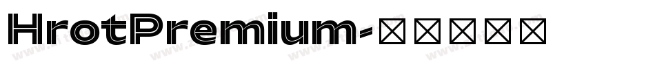 HrotPremium字体转换