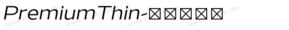 PremiumThin字体转换