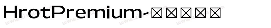 HrotPremium字体转换