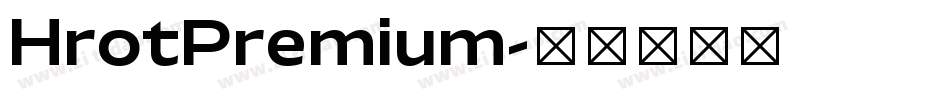 HrotPremium字体转换