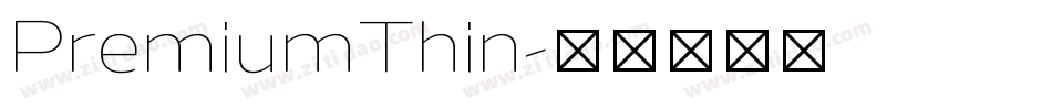 PremiumThin字体转换