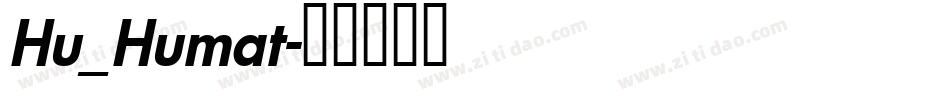 Hu_Humat字体转换