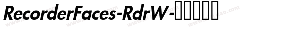 RecorderFaces-RdrW字体转换