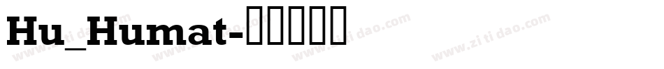 Hu_Humat字体转换