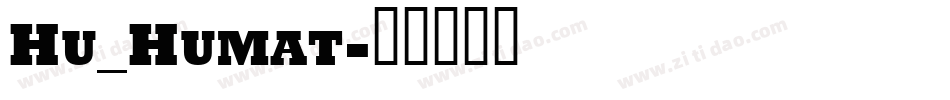 Hu_Humat字体转换