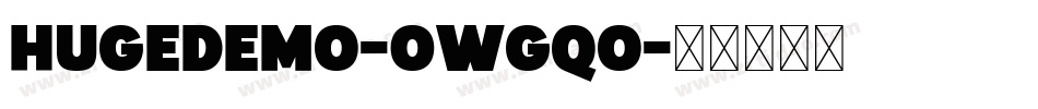 HugeDemo-0Wgqo字体转换