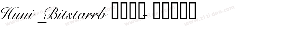 Huni_Bitstarrb字体下载字体转换