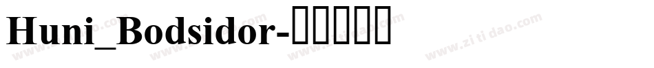 Huni_Bodsidor字体转换