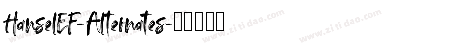 HanselEF-Alternates字体转换