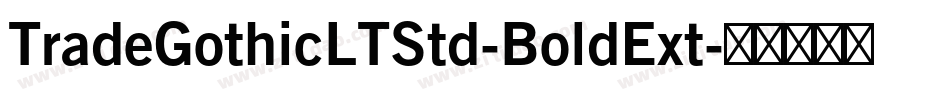 TradeGothicLTStd-BoldExt字体转换