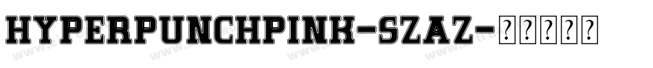 Hyperpunchpink-5zAZ字体转换