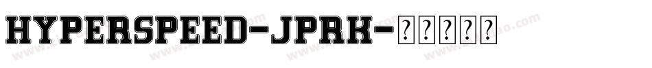 Hyperspeed-JpRK字体转换