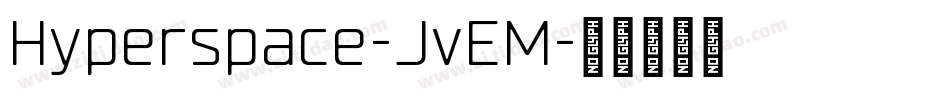 Hyperspace-JvEM字体转换