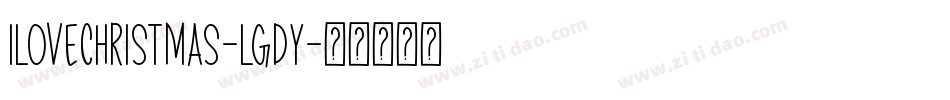 ILoveChristmas-lGDy字体转换