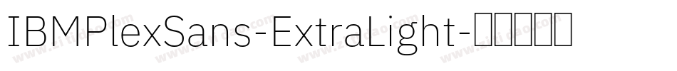 IBMPlexSans-ExtraLight字体转换