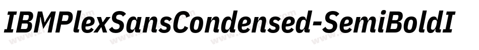 IBMPlexSansCondensed-SemiBoldItalic字体转换