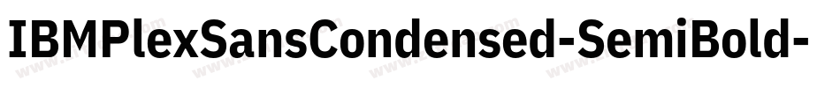 IBMPlexSansCondensed-SemiBold字体转换