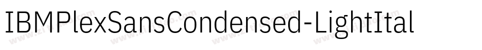 IBMPlexSansCondensed-LightItalic字体转换