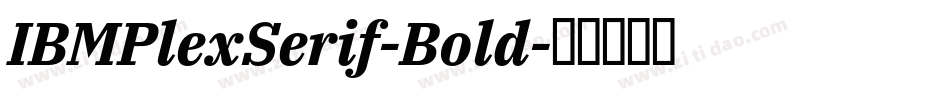 IBMPlexSerif-Bold字体转换