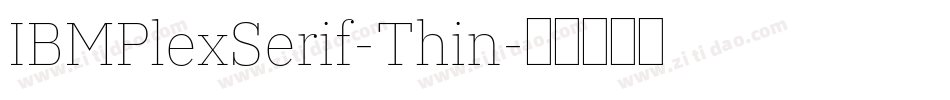 IBMPlexSerif-Thin字体转换