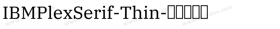 IBMPlexSerif-Thin字体转换