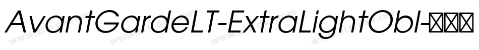 AvantGardeLT-ExtraLightObl字体转换