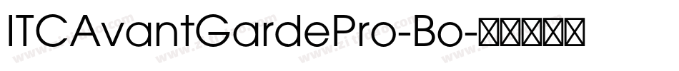 ITCAvantGardePro-Bo字体转换