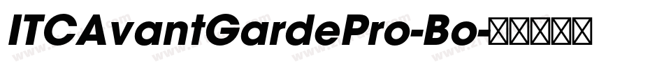 ITCAvantGardePro-Bo字体转换