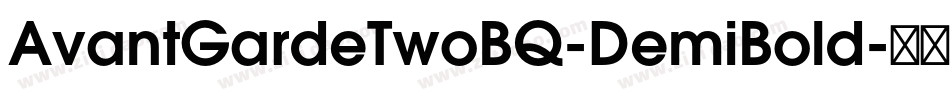 AvantGardeTwoBQ-DemiBold字体转换