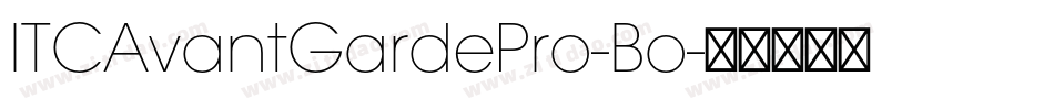 ITCAvantGardePro-Bo字体转换