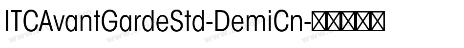 ITCAvantGardeStd-DemiCn字体转换