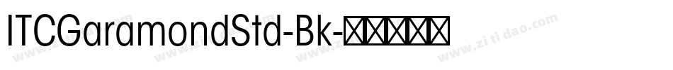 ITCGaramondStd-Bk字体转换