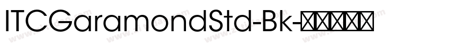 ITCGaramondStd-Bk字体转换