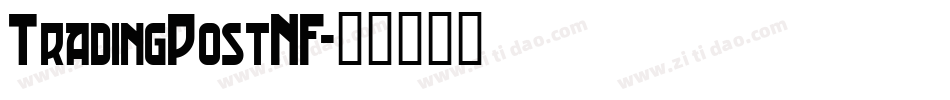TradingPostNF字体转换