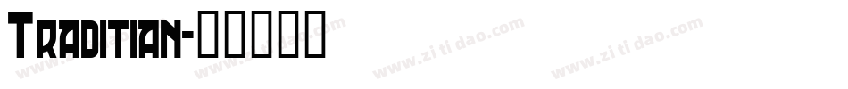 Traditian字体转换