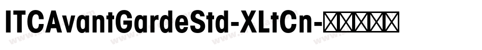 ITCAvantGardeStd-XLtCn字体转换