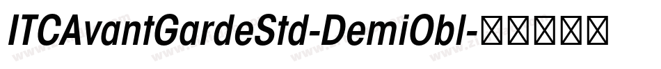 ITCAvantGardeStd-DemiObl字体转换