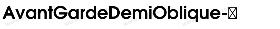 AvantGardeDemiOblique字体转换