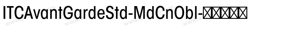 ITCAvantGardeStd-MdCnObl字体转换