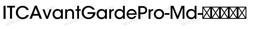 ITCAvantGardePro-Md字体转换